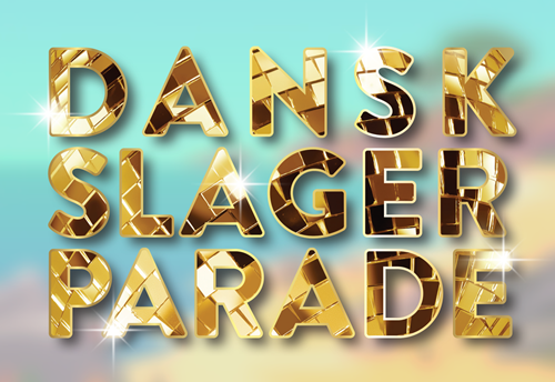 Dansk Slager Parade 2026